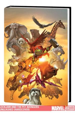 Lockjaw and the Pet Avengers Unleashed HC (Hardcover)