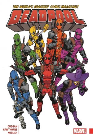 Deadpool: World's Greatest Vol. 1 (Trade Paperback)