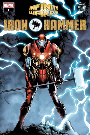 Infinity Wars: Iron Hammer #1 