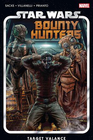 Star Wars: Bounty Hunters Vol. 2 - Target Valance (Trade Paperback)