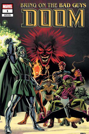 BRING ON THE BAD GUYS: DOOM (2025) #1 (Variant)