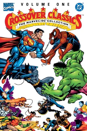 DC/MARVEL CROSSOVER CLASSICS VOL. 1 (Trade Paperback)