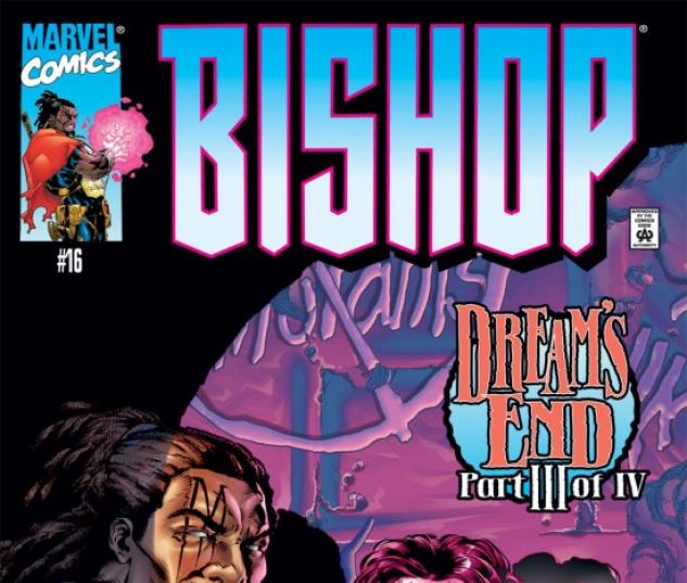 Bishop: The Last X-Man #16