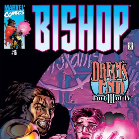 Bishop: The Last X-Man #16