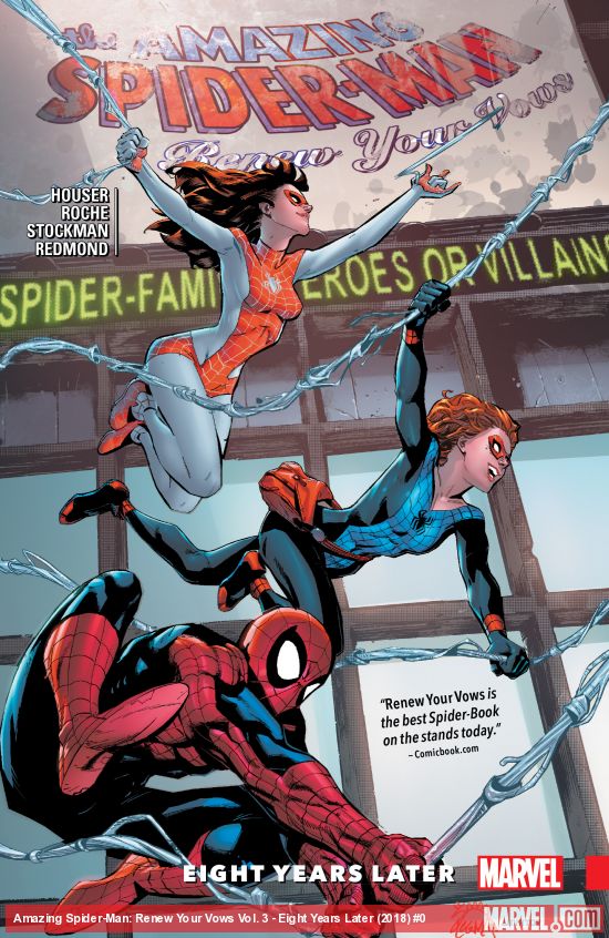 Amazing Spider-Man: Renew Your Vows Vol. 3 - Eight Years Later (Trade Paperback)