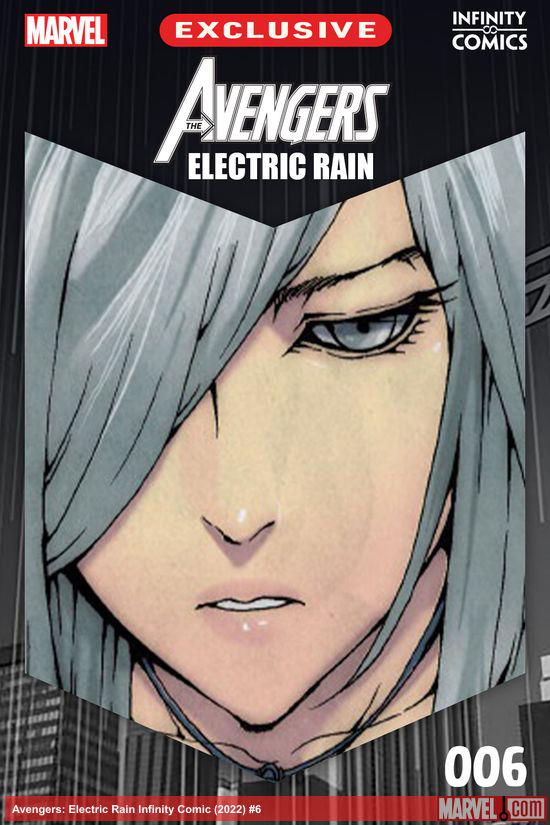 Avengers: Electric Rain Infinity Comic (2022) #6 | Comic Issues