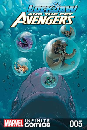 Lockjaw and the Pet Avengers #5 