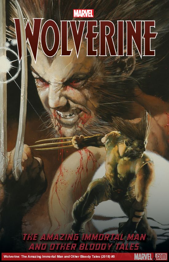 Wolverine: The Amazing Immortal Man and Other Bloody Tales (Trade Paperback)
