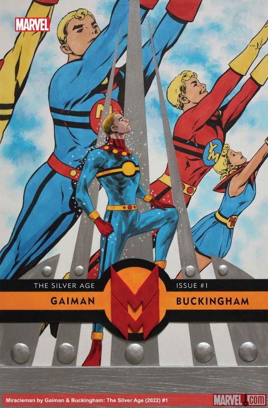 Miracleman by Gaiman & Buckingham: The Silver Age (2022) #1