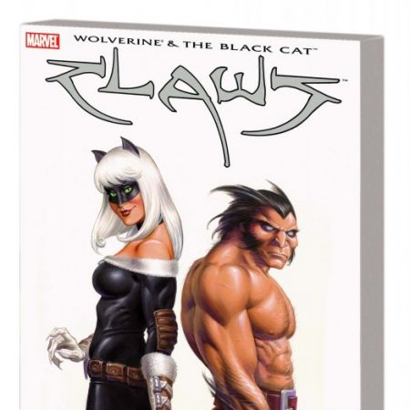 Wolverine & Black Cat: Claws (Trade Paperback)