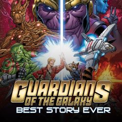 Guardians of the Galaxy: Best Story Ever