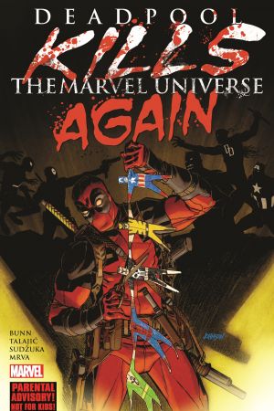 Deadpool Kills The Marvel Universe Again (Trade Paperback)