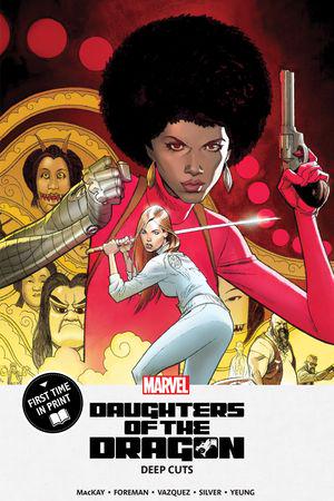 Daughters Of The Dragon: Deep Cuts (Trade Paperback)