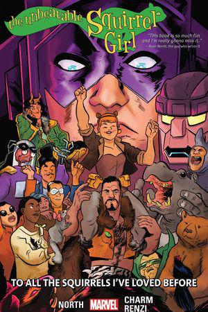 The Unbeatable Squirrel Girl Vol. 12: To All The Squirrels I Loved Before (Trade Paperback)
