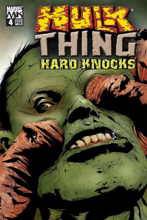 Hulk & Thing: Hard Knocks #4 