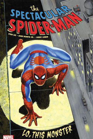 Spectacular Spider-Man: Lo, This Monster (Trade Paperback)