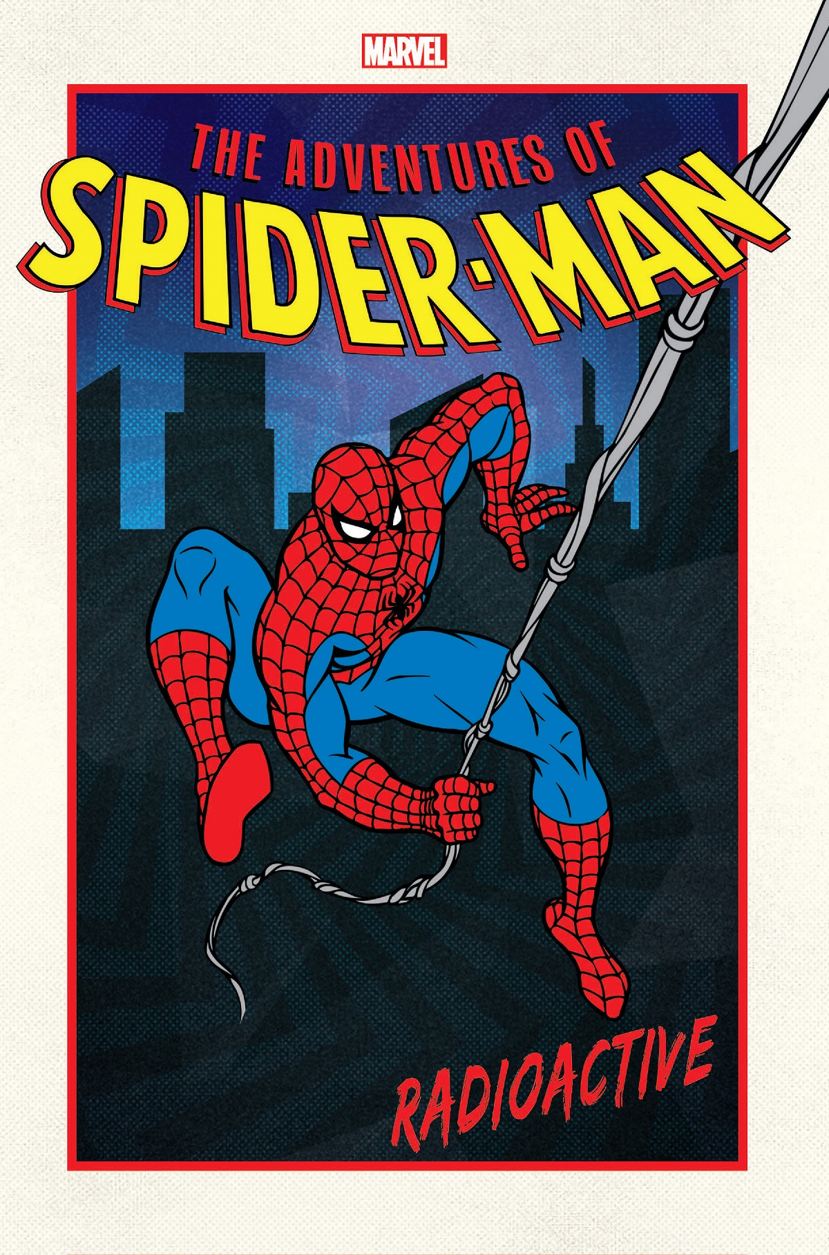 Adventures Of Spider-Man: Radioactive (Trade Paperback)