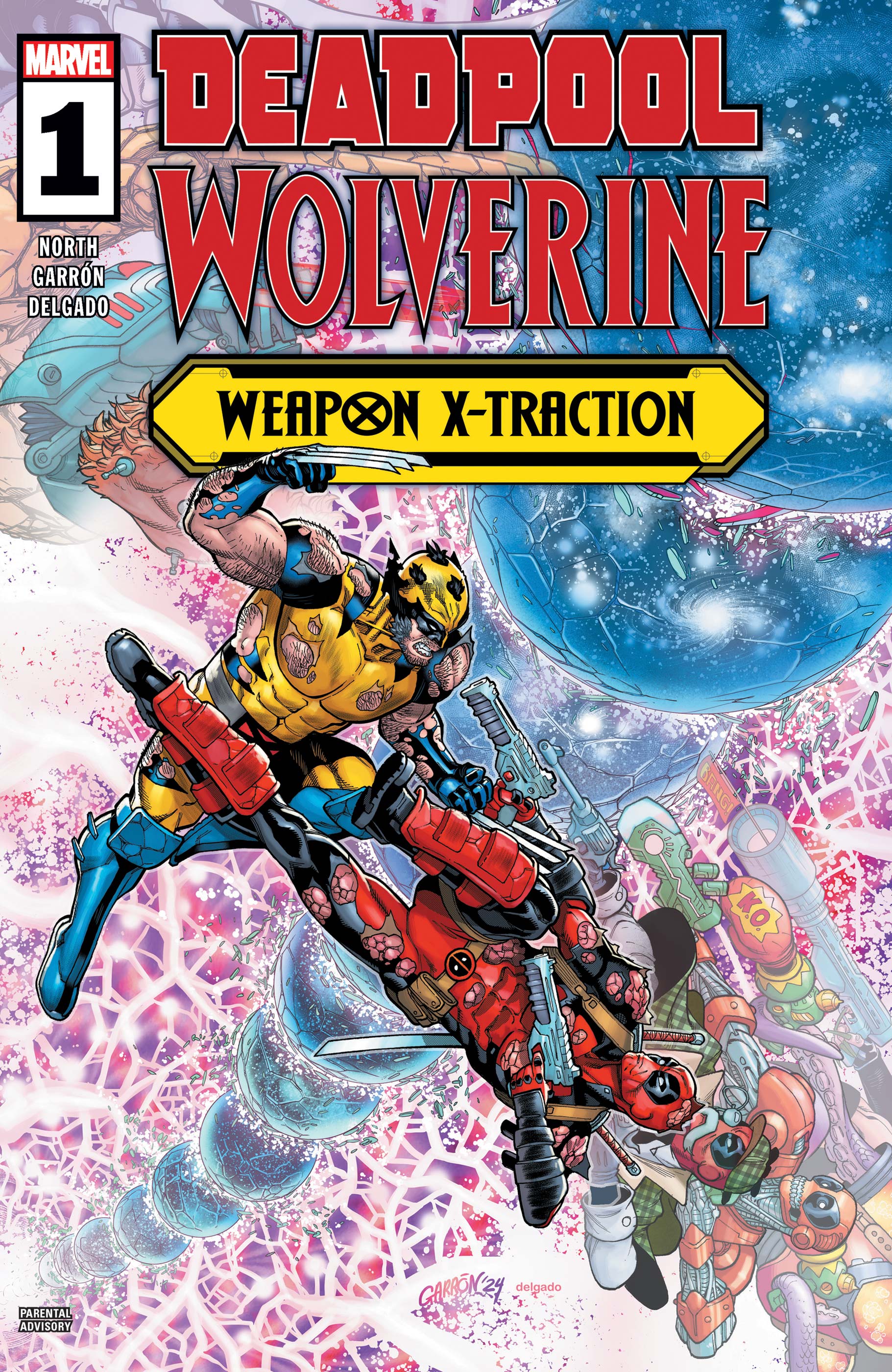DEADPOOL WOLVERINE WEAPON X TRACTION 2025 1 Comic Issues Marvel