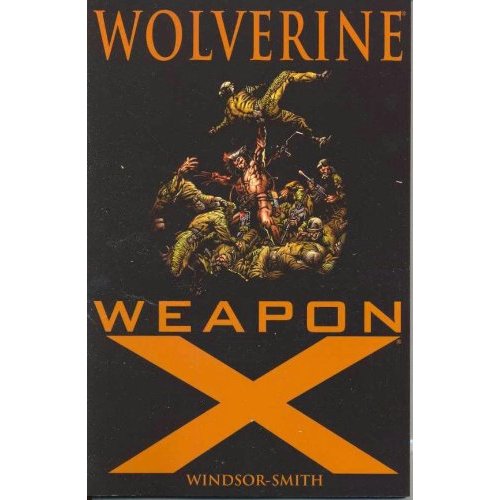 WOLVERINE: WEAPON X TPB [NEW PRINTING] (Trade Paperback)