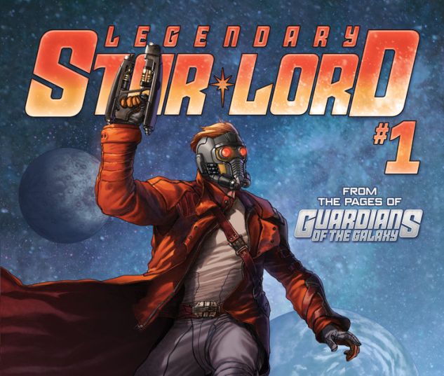 Legendary Star Lord #1 – Valley Town Comics