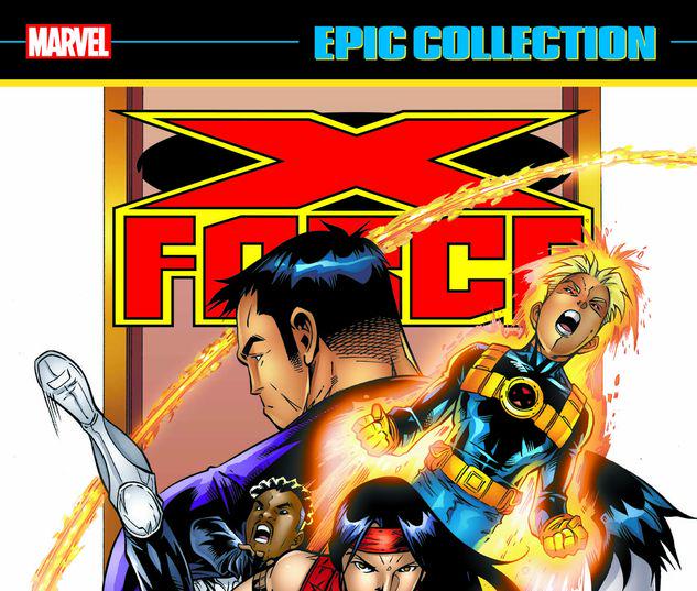 X-FORCE EPIC COLLECTION: ARMAGEDDON NOW TPB #1
