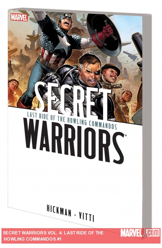 Secret Warriors Vol. 4: Last Ride of the Howling Commandos (Trade Paperback)