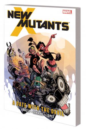 New Mutants Vol. 5: A Date With the Devil TPB (Trade Paperback)