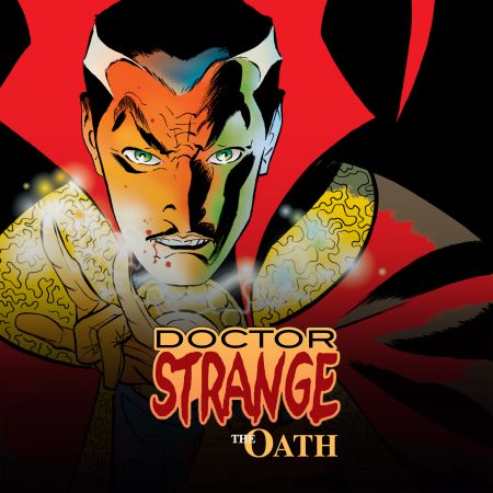 Doctor Strange: The Oath (2006 - 2007)