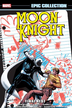 Moon Knight Epic Collection: Final Rest (Trade Paperback)