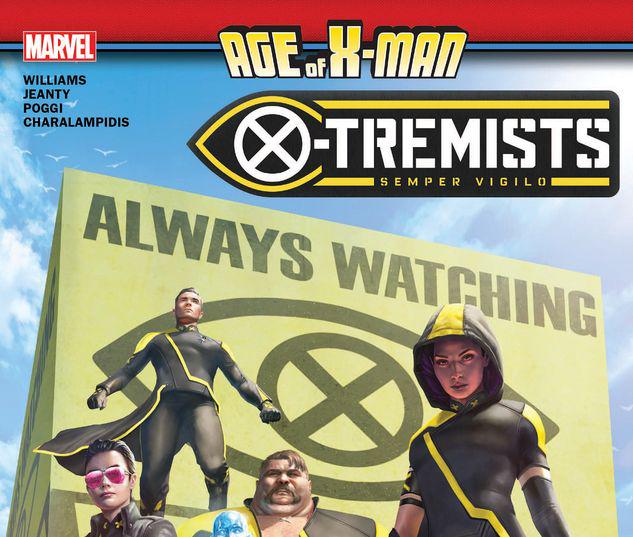 AGE OF X-MAN: X-TREMISTS TPB #1