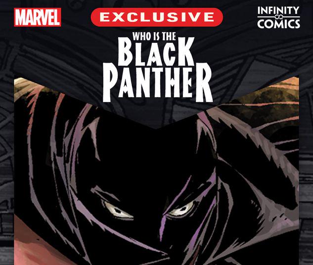 Black Panther: Who Is the Black Panther? Infinity Comic #1