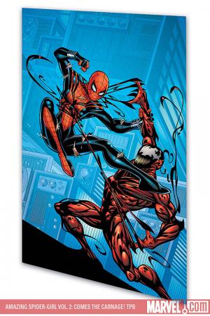 AMAZING SPIDER-GIRL VOL. 2: COMES THE CARNAGE! TPB (Trade Paperback)