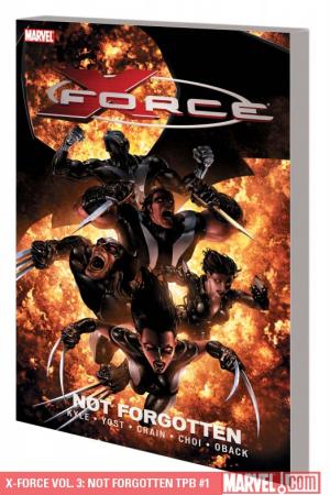 X-Force Vol. 3: Not Forgotten (Trade Paperback)