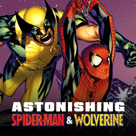 Astonishing Spider-Man & Wolverine (2010 - 2011)