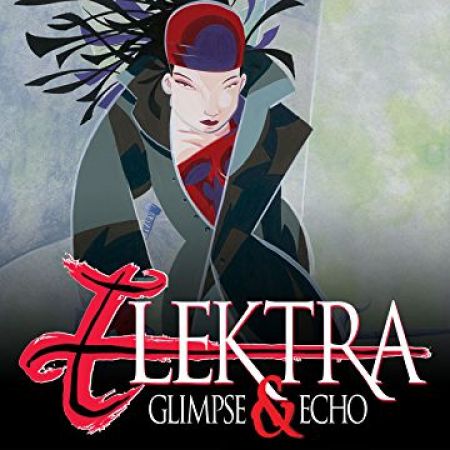 Elektra: Glimpse and Echo (2002)
