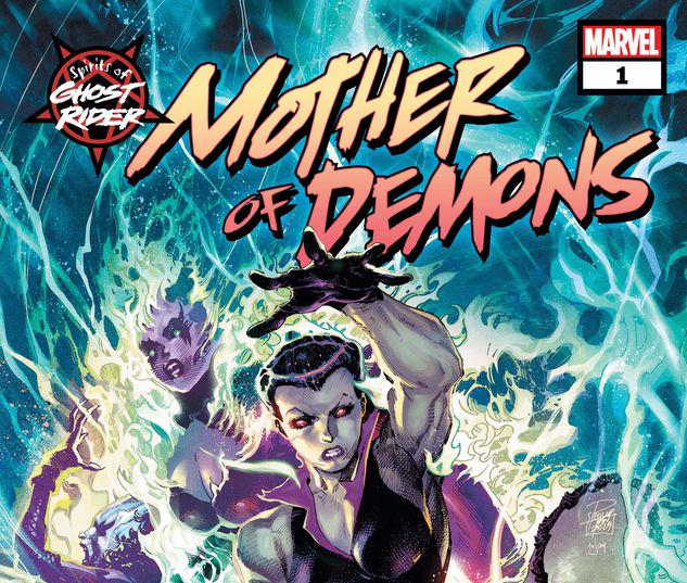 SPIRITS OF GHOST RIDER: MOTHER OF DEMONS 1 #1