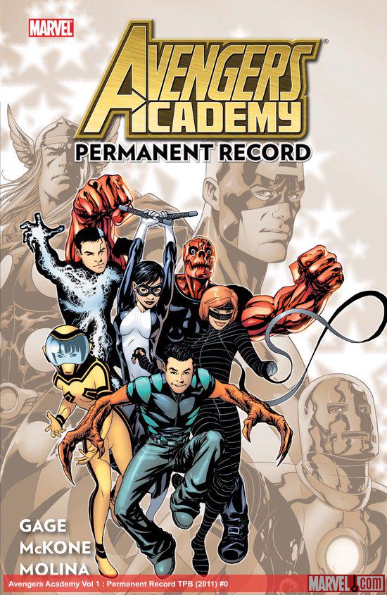 Avengers Academy Vol 1 : Permanent Record TPB (Trade Paperback)