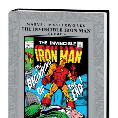 Marvel Masterworks: The Invincible Iron Man Vol. 6 (2009 - Present)