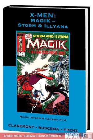 X-MEN: MAGIK - STORM & ILLYANA PREMIERE HC [DM ONLY] (Hardcover)
