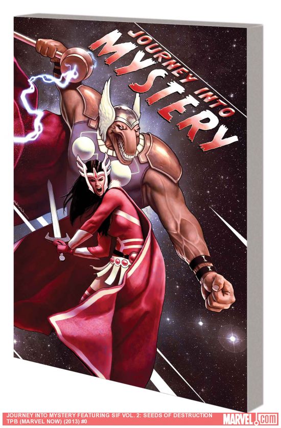 JOURNEY INTO MYSTERY FEATURING SIF VOL. 2: SEEDS OF DESTRUCTION TPB (MARVEL NOW) (Trade Paperback)
