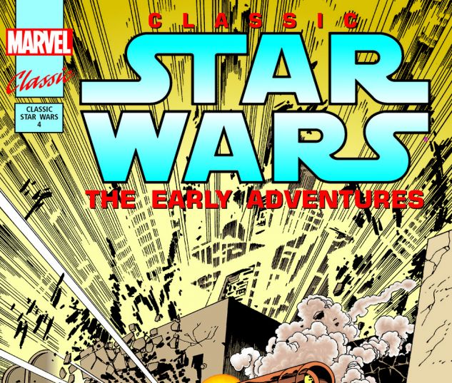 Classic Star Wars: The Early Adventures (1994) #4