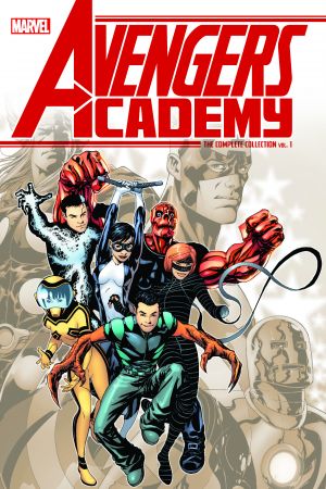 AVENGERS ACADEMY: THE COMPLETE COLLECTION VOL. 1 TPB (Trade Paperback)
