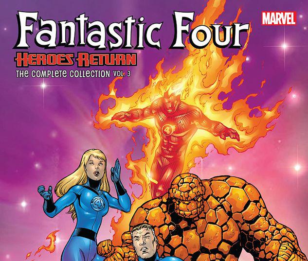 FANTASTIC FOUR: HEROES RETURN - THE COMPLETE COLLECTION VOL. 3 TPB #3