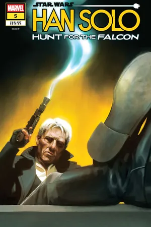 その他 Star Wars Galaxy Han Solo 21/25 Star Wars: Han Solo - Hunt For The Falcon (2025) #5 (Variant