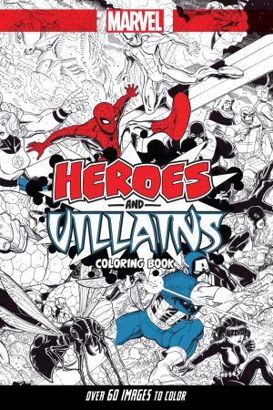Marvel Heroes & Villains: A Marvel Comics Adult Coloring Book (Trade Paperback)
