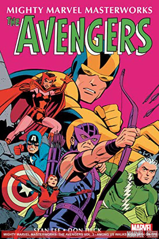 Mighty Marvel Masterworks: The Avengers Vol. 3 - Among Us Walks A Goliath (Trade Paperback)