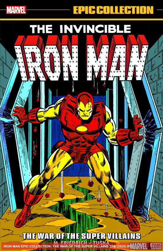 IRON MAN EPIC COLLECTION: THE WAR OF THE SUPER VILLAINS TPB (Trade Paperback)