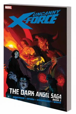 Uncanny X-Force Vol. 4: The Dark Angel Saga Book 2 (Trade Paperback)