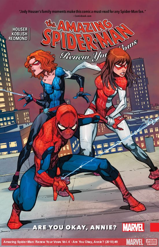 Amazing Spider-Man: Renew Your Vows Vol. 4 - Are You Okay, Annie? (Trade Paperback)