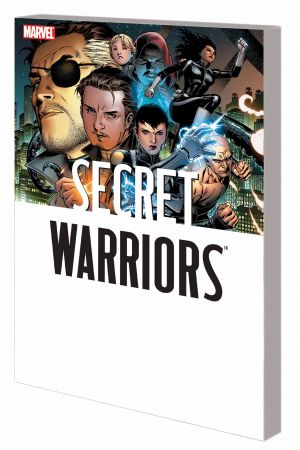 Secret Warriors: The Complete Collection (Trade Paperback)